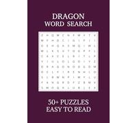 Dragon Word Search Puzzle Book: Word Searches with Easy to Read Print about Dragons | 6x9 inches, 110 pages | 50+ Puzzles ... Gift for Vacations, Holidays, and Free Times