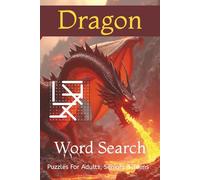 Dragon Word Search Puzzle Book: Word Searches with Easy to Read Print about Dragons and More | 6x9 inches, 110 pages | 50+ Puzzles ... Gift for Vacations, Holidays, and Free Times