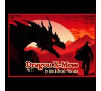 Dragon X-Mess: A Cosmic Christmas Carol