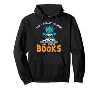 Dragon Yes I Really Need all Books Funny Geek Bambini Uomini Donne Felpa con Cappuccio