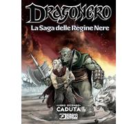 Dragonero. La saga delle regine nere. Caduta (Vol. 2)