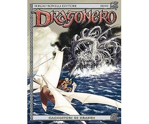 DRAGONERO N.28 - Cacciatori di Kraken