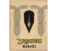 Dragonero. Ribelli box. Con gadget