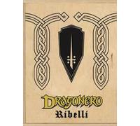 Dragonero. Ribelli box. Con gadget
