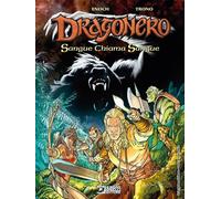 DRAGONERO SANGUE CHIAMA SANGUE