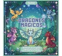 Dragones mágicos: 50 dibujos de dragones mágicos para colorear para niños de 4 a 8 años