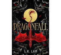 Dragonfall: the addictive and smouldering epic dragon fantasy with a dangerous slow-burn forbidden romance: 1