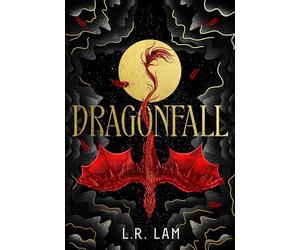 Dragonfall: the addictive and smouldering epic dragon fantasy with a dangerous slow-burn forbidden romance: 1: discover the utterly addictive, instant Sunday Times bestseller epic dragon fantasy