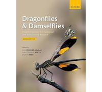 Dragonflies and Damselflies: Model Organisms for Ecological and Evolutionary Research