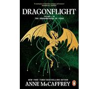 Dragonflight: an awe-inspiring epic fantasy from one of the most influential fantasy and SF novelists of her generation