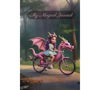 DragonGirl Notebook: My Magical Journal