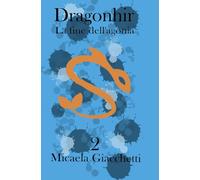 Dragonhir 2: La fine dell'agonia