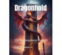 Dragonhold: The Encampment Manuel