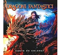 Dragoni fantastici. Carte de colorat