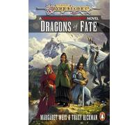 Dragonlance: Dragons of Fate: (Dungeons & Dragons)