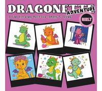 Dragonnette Adventure - Special Girly: A Fun Coloring Book for Adults and Teens