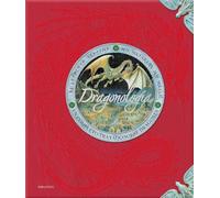 Dragonología: Un completo tratado sobre dragones