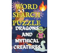 DRAGONS AND MYTHICAL CREATURES