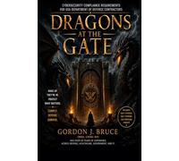 Dragons AT THE GATE: WAKE UP, THEY'RE IN, PROTECT WHAT MATTERS