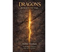 Dragons Beneath the Vail