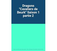 Dragons Cavaliers De Beurk Saison 1 Partie 2 [Edizione: Francia]