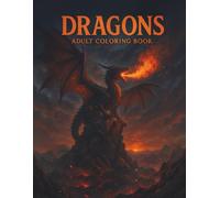 Dragons Coloring Book for Adults: 50 Intricate Fantasy Dragon Designs, One Per Page