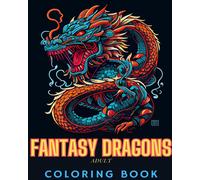 Dragons Coloring Books Fantasy Dragons Adult Coloring Book (Tascabile)