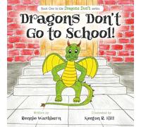 Dragons Don’t Go to School: 1