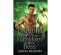 Dragon's Forbidden Boss: (Dragon Secrets of Parkhurst College)