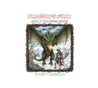 Dragon's Fury: Adult Coloring Book