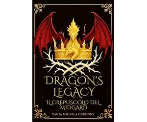 Dragon's Legacy : Il Crepuscolo del Midgard