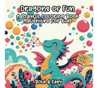 Dragons of Fun: A Playful Coloring Book Adventure for Kids
