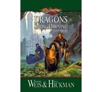 Dragons of Spring Dawning( Dragonlance Chronicles Volume III)[DRAGONS OF SPRING DAWNING][Mass Market Paperback]
