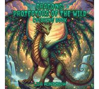 DRAGONS: PROTECTORS OF THE WILD: COLORING BOOK