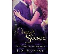 Dragon's Secret: A Dragons of Ascavar Novella - NUOVO