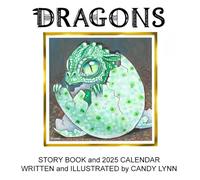 Dragons Story and 2025 Calendar