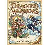 Dragons Warriors: An Anime Fantasy Coloring Book for Adults and Teens Featuring Epic Battles, Mythical Beasts, Powerful Princesses, and Detailed Manga Art for Stress Relief and Relaxation
