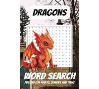 Dragons Word Search Puzzle Book: Easy to Read Print about Medieval creatures and More | 6x9 inches, 110 pages | 50+ Puzzles, Perfect Gift for Vacations or Holidays