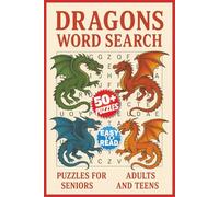 Dragons Word Search Puzzle Book: Epic Word Search Puzzle Book: Fun & Easy-to-Read Puzzles For Dragons, Mythical Beasts, and Fantasy Creatures | 50+ ... Gift for Fantasy Lovers, Holidays & Travel