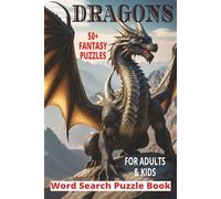 DRAGONS WORD SEARCH PUZZLE BOOK: Mythical Creatures, Fantasy, Sorcery, Wyverns & Magic to Discover | 50+ Easy-to-Read Word Find Puzzles for Adults & ... | Gift for dragon lovers & Fantasy Fans.
