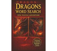Dragons Word Search Puzzle Book: Word Searches with Easy-to-Read Print about Dragons, Fantasy, and More | 6x9 inches, 110 pages | 50+ Puzzles ... Gift for Vacations, Holidays and Relaxing Times