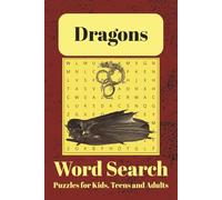 Dragons Word Search Puzzle Book: Word Searches with Easy to Read Print about Dragons, Knights, Medieval Fantasy and More | 6x9 inches, 110 pages | 50+ ... ... Gift for Vacations, Holidays and Leisure