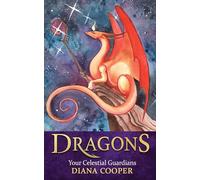 Dragons: Your Celestial Guardians [Lingua inglese]