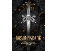 Dragonsbane (Impervious Book 1)