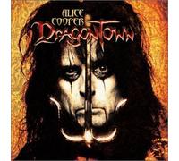 Dragontown by Alice Cooper