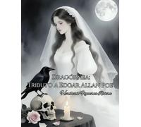 Dragórnea: Tributo a Edgar Allan Poe