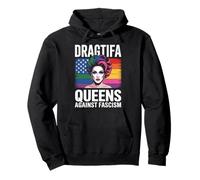 Dragtifa Drag Queens Contro Il fascismo resistere a nessun re LGBTQ Felpa con Cappuccio