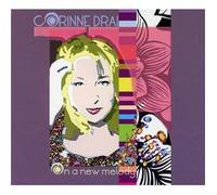DRAI, CORINNE - ON A NEW MELODY