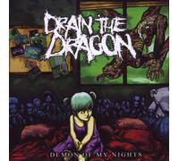 Drain The Dragon Demon Of My Nights