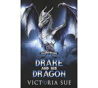 Drake and his Dragon